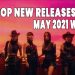 K-Pop New Releases - May 2021 Week 3 - K-Pop ICYMI