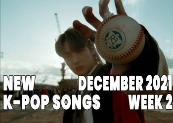 New K-Pop Songs - December 2021 Week 2 - K-Pop ICYMI - K-Pop New Releases (Re-Encode)