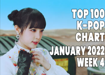 Top 100 K-Pop Songs Chart - January 2022 Week 4 - Digi's Picks