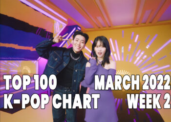 Top 100 K-Pop Songs Chart - March 2022 Week 2 - Digi's Picks