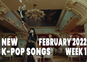 New K-Pop Songs - February 2022 Week 1 - K-Pop ICYMI - K-Pop New Releases