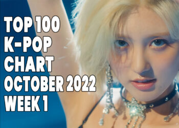 Top 100 K-Pop Songs Chart - October 2022 Week 1 - Digi's Picks