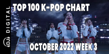 Top 100 K-Pop Songs Chart - October 2022 Week 3 - Digi's Picks